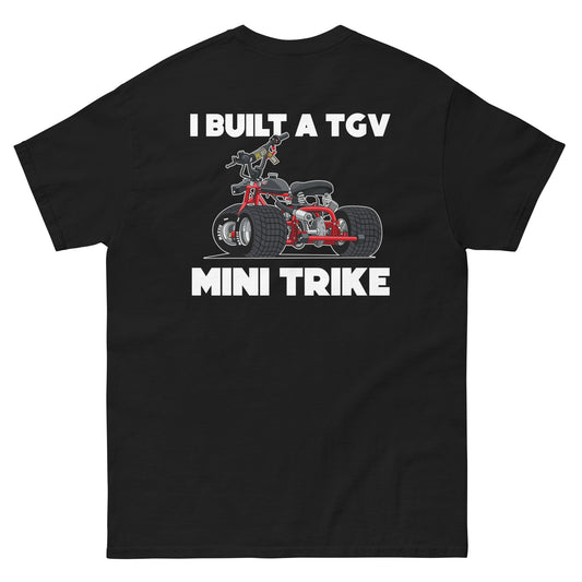 I Built A TGV Mini Trike Shirt