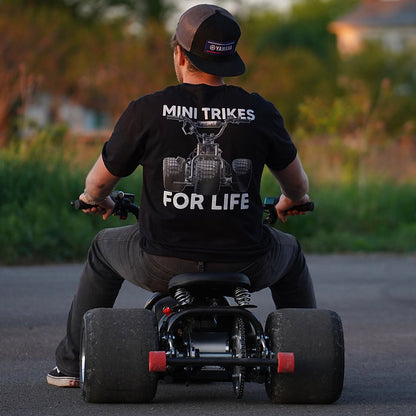 Mini Trikes For Life T-Shirt