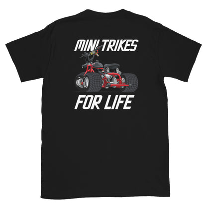 Mini Trikes For Life Shirt